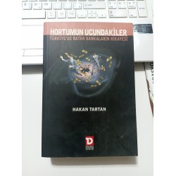 Hortumun Ucundakiler Türkiye'de Batan Bankaların Hikayesi