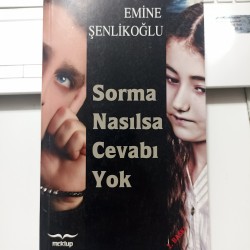 Sorma Nasılsa Cevabı Yok