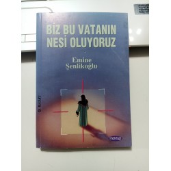 Biz Bu Vatanın Nesi Oluyoruz