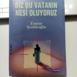 Biz Bu Vatanın Nesi Oluyoruz