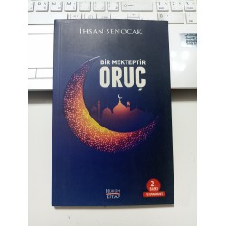 Bir Mekteptir Oruç