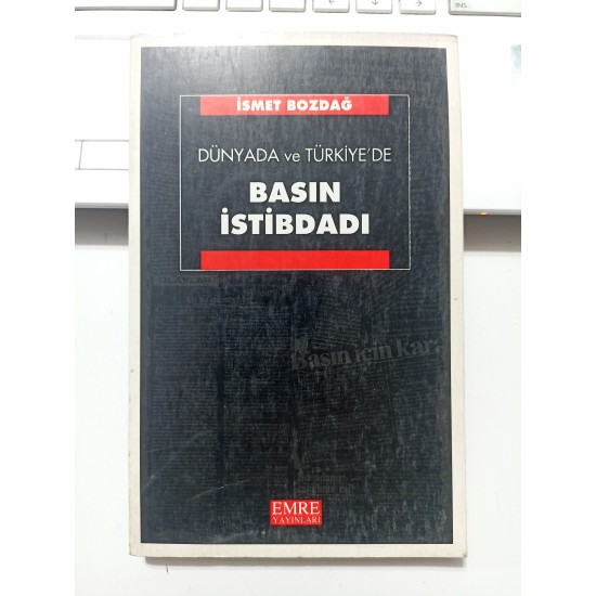 Dünyada Ve Türkiye'de Basın İstibdadı