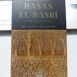 Zahidlerin İmamı Hasan el-Basrî
