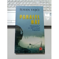 Paralel Hat "Dinlemeler" ve AKP-Cemaat Kapışması