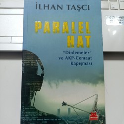 Paralel Hat "Dinlemeler" ve AKP-Cemaat Kapışması