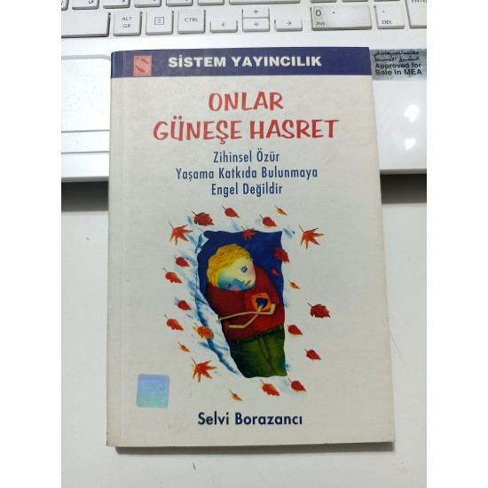 Onlar Güneşe Hasret
