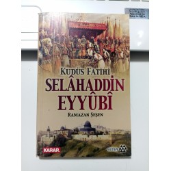 Kudüs Fatihi Selahaddin Eyyubi