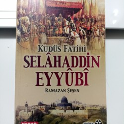 Kudüs Fatihi Selahaddin Eyyubi