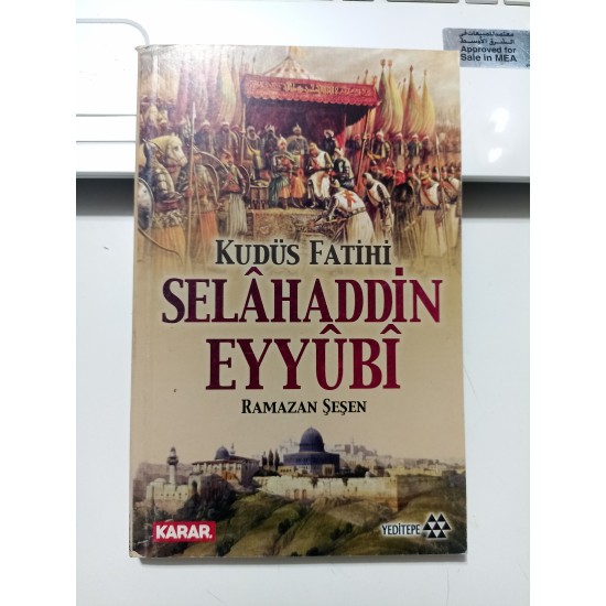 Kudüs Fatihi Selahaddin Eyyubi