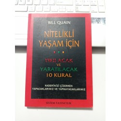 Nitelikli Yaşam İçin Yıkılacak ve Yaratılacak 10 Kural