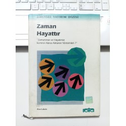 Zaman Hayattır