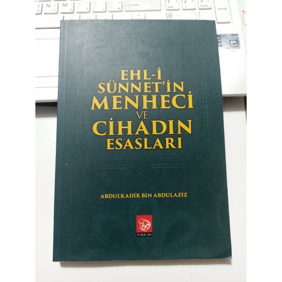 Ehli Sünnetin Menheci Ve Cihadın Esasları