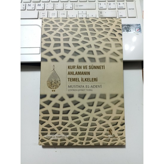 Kur'an Ve Sünneti Anlamanın Temel İlkeleri