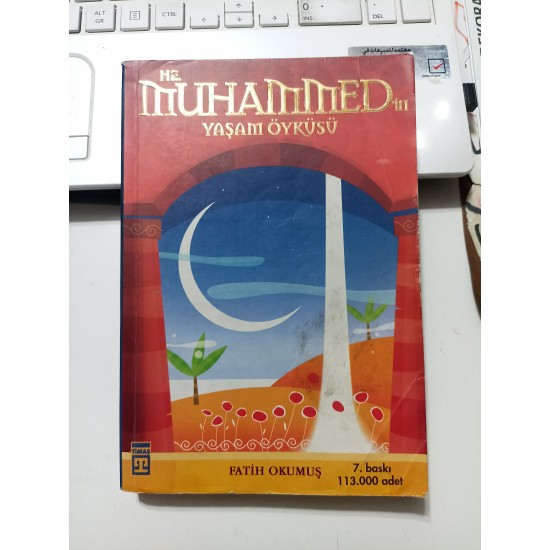Hz. Muhammed'in Yaşam Öyküsü (2.El)