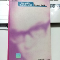 Gerçeğin Değişkenliği/ Kemal Tahir