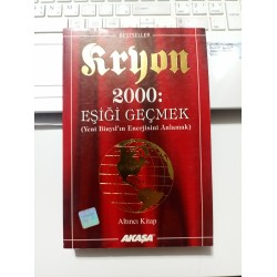 Kryon / 2000: Eşiği Geçmek / 6. Kitap