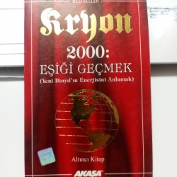 Kryon / 2000: Eşiği Geçmek / 6. Kitap