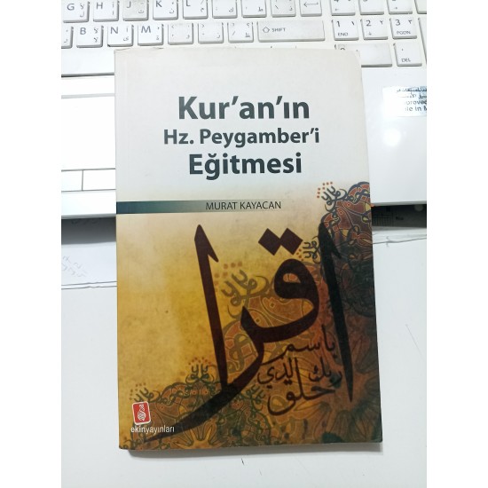 Kur'an'ın Hz. Peygamber'i Eğitmesi (2.El)