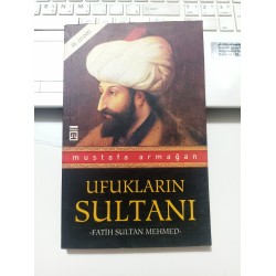 Ufukların Sultanı Fatih Sultan Mehmed