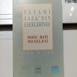 Peyami Safa'nın Eserlerinde Doğu-Batı Meselesi
