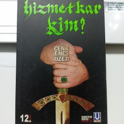 Hizmetkar Kim?
