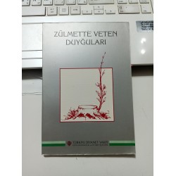Zülmette Veten  Duyğuları