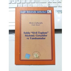 Solda "Sivil Toplum" Söylemi: Gerçekler Ve Yanılsamalar