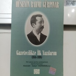 Gazetecilikte İlk Yazılarım (1888-1898)