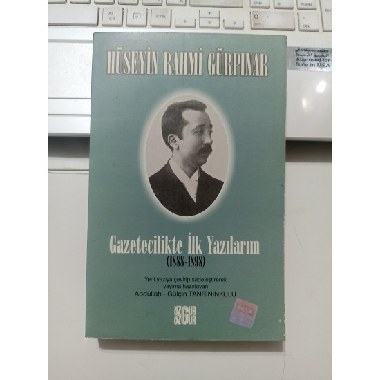 Gazetecilikte İlk Yazılarım (1888-1898)