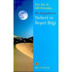 Hz. Peygamber'de Nebevi ve Beşeri Bilgi