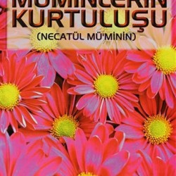 Müminlerin Kurtuluşu (Necatül Mü’minin) Müminlerin Kurtuluşu (Necatül Mü’minin)