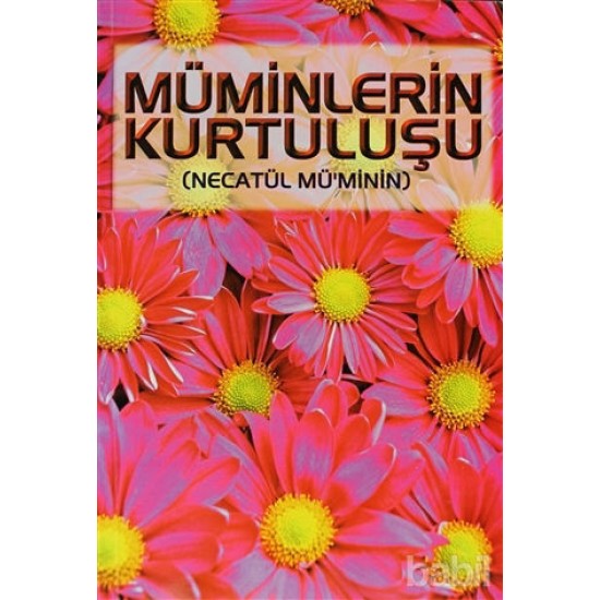 Müminlerin Kurtuluşu (Necatül Mü’minin) Müminlerin Kurtuluşu (Necatül Mü’minin)