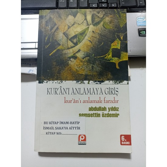 Kuranı Anlamaya Giriş / Kuranı Anlamak Farzdır 2.El Kuranı Anlamaya Giriş / Kuranı Anlamak Farzdır 2.El