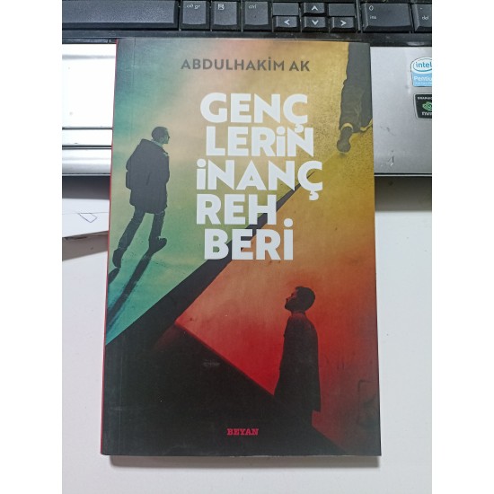 Gençlerin İnanç Rehberi Gençlerin İnanç Rehberi