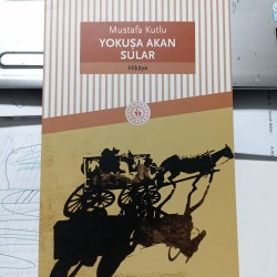Yokuşa Akan Sular Yokuşa Akan Sular