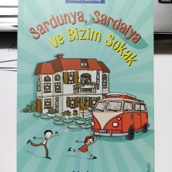 Sardunya, Sardalya Ve Bizim Sokak