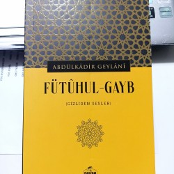Fütûhul-Gayb (Gizliden Sesler)