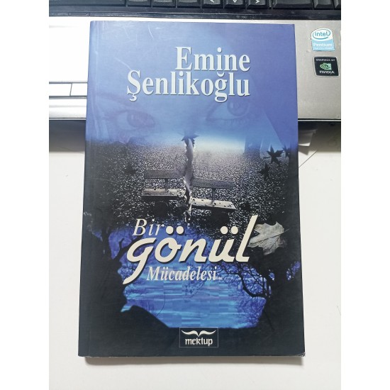 Bir Gönül Mücadelesi