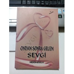 Ondan Sonra Gelen Sevgi 