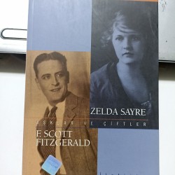 Aşklar ve Çiftler- Zelda Sayre - F. Scott Fitzgerald Aşklar ve Çiftler- Zelda Sayre - F. Scott Fitzgerald