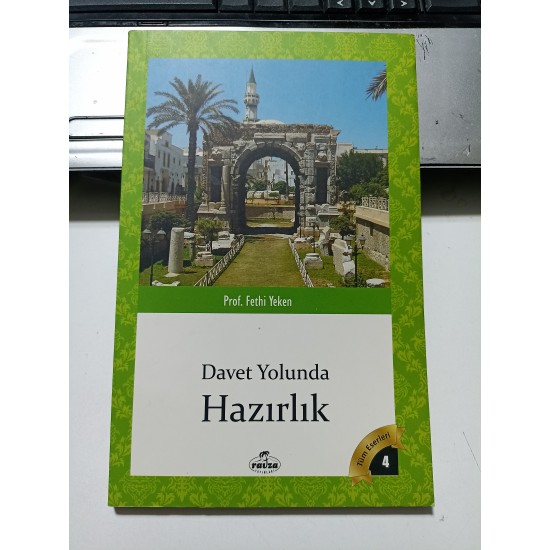 Davet Yolunda Hazırlık Davet Yolunda Hazırlık