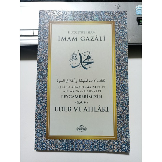 Peygamberimizin Edeb Ve Ahlaki Peygamberimizin Edeb Ve Ahlaki