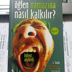 Öğlen Namazına Nasıl Kalkılır Öğlen Namazına Nasıl Kalkılır
