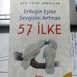 ERKEĞİN EŞİNE SEVGİSİNİ ARTIRAN 57 İLKE ERKEĞİN EŞİNE SEVGİSİNİ ARTIRAN 57 İLKE