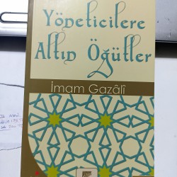 Yöneticilere Altın Öğütler Yöneticilere Altın Öğütler