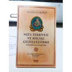 Nefs Terbiyesi ve Ahlakı Güzelleştirme