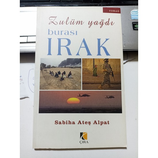 Zulüm Yağdı Burası Irak Zulüm Yağdı Burası Irak