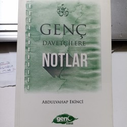 Genç Davetçilere Notlar