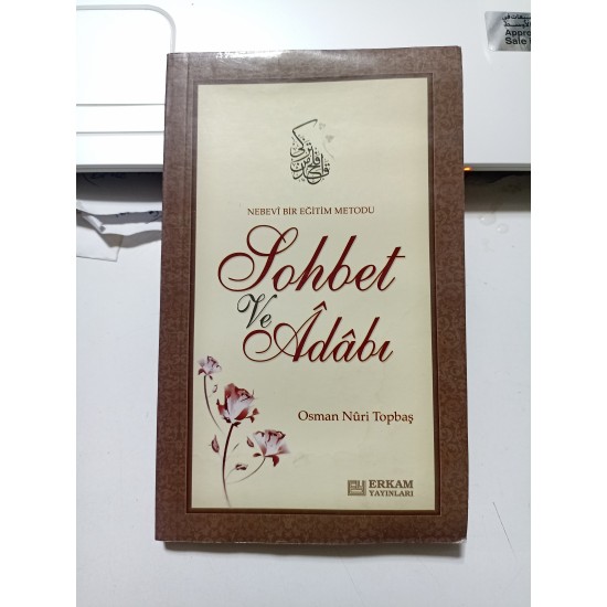 Nebevi Bir Eğitim Metodu Sohbet Ve Adabı (2.El) Nebevi Bir Eğitim Metodu Sohbet Ve Adabı (2.El)