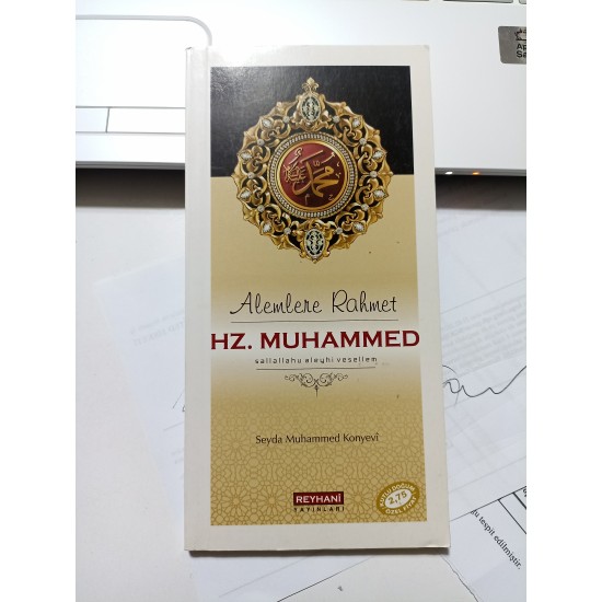 Alemlere Rahmet Hz. Muhammed Alemlere Rahmet Hz. Muhammed